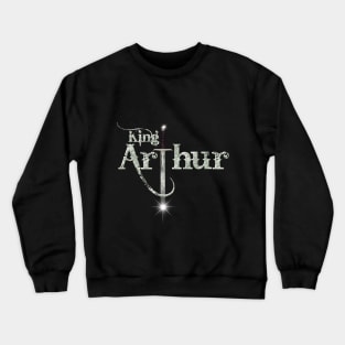 King Arthur (legend) Crewneck Sweatshirt